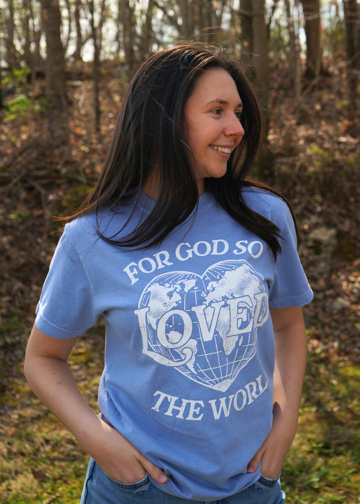 For God So Loved the World Women's Tee Shirt