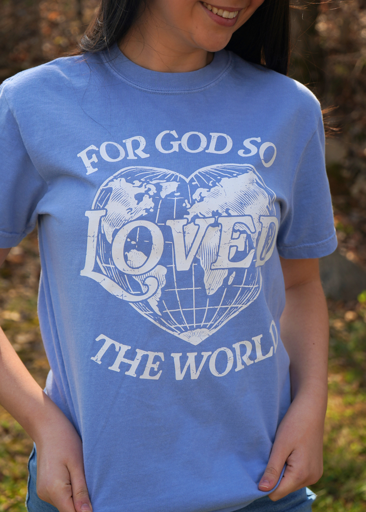 For God So Loved the World Women's Tee Shirt